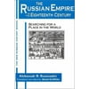 The the Russian Empire in the Eighteenth Century: Tradition and Modernization: Tradition and Modernization, Used [Paperback]