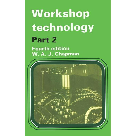Workshop Technology Part 2, (Paperback)