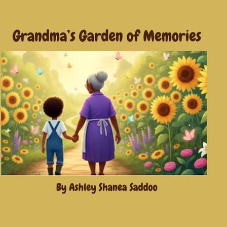 Grandma's Garden Of Memories, (Paperback)