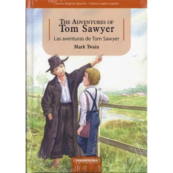 Pre-Owned The Adventures of Tom Sawyer / Las Aventuras de Tom Sawyer (Hardcover) 9583054097 9789583054099