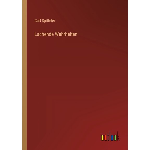 Lachende Wahrheiten (Paperback)