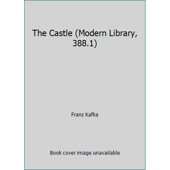 Pre-Owned The Castle (Modern Library, 388.1) (Hardcover) 0394603885 9780394603889