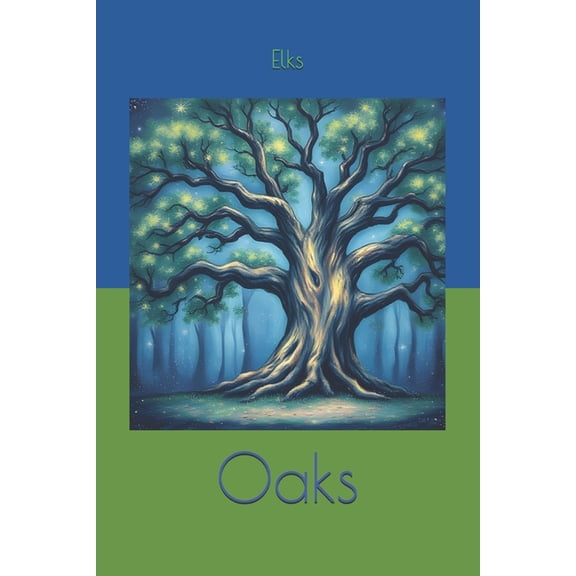 Oaks, (Paperback)
