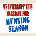 thumbnail image 3 of CafePress - Interrupt This Marriage Hunting Season Light T Shi - Men's Classic Graphic T-Shirt, 3 of 4