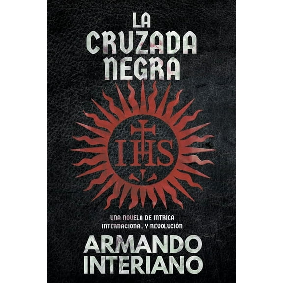 La Cruzada Negra (Paperback)