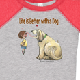 thumbnail image 4 of Inktastic Life is Better with a Dog Boys or Girls Baby Bodysuit, 4 of 5