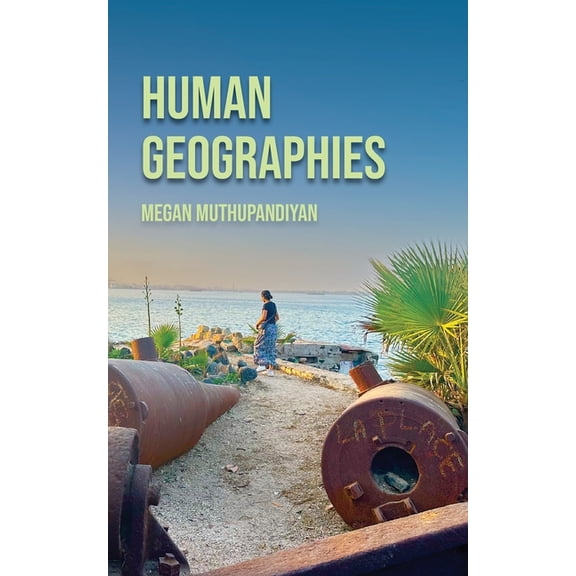 Human Geographies, (Paperback)