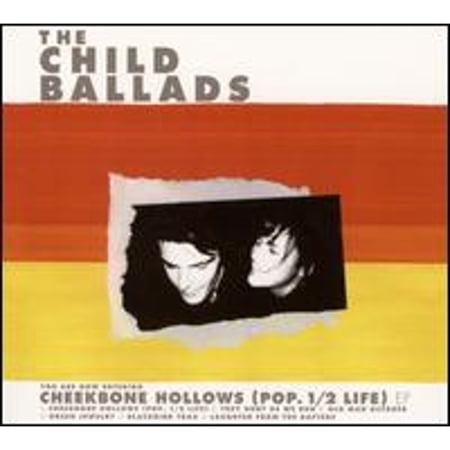 Cheekbone Hollows (Pop. 1/2 Life) (CD) by The Childballads
