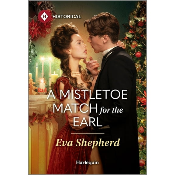 Wayward Wallflowers A Mistletoe Match for the Earl, Book 1, (Paperback)