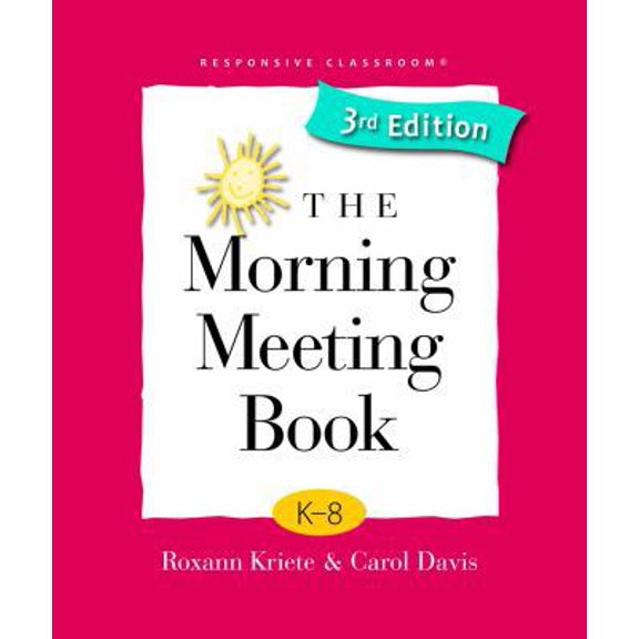 Pre-Owned The Morning Meeting Book (Paperback) 1892989603 9781892989604