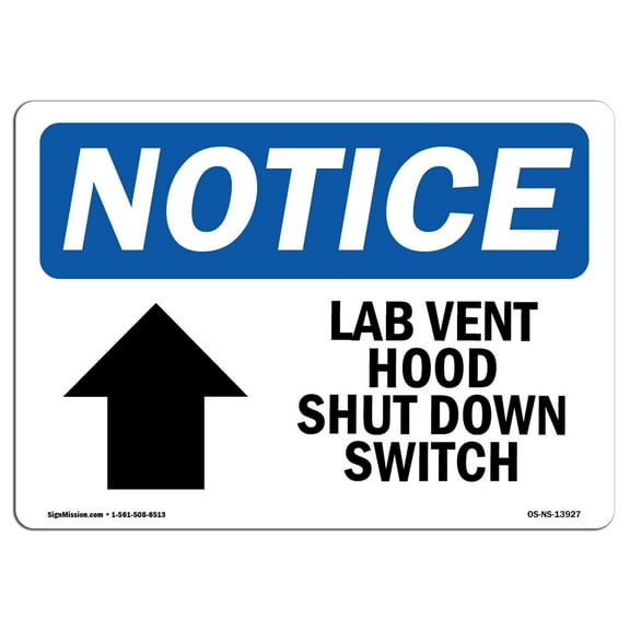 OSHA Notice Sign - Lab Vent Hood Shut Down Switch Sign With Symbol | Decal | Protect Your Business, Construction Site |  Made in the USA