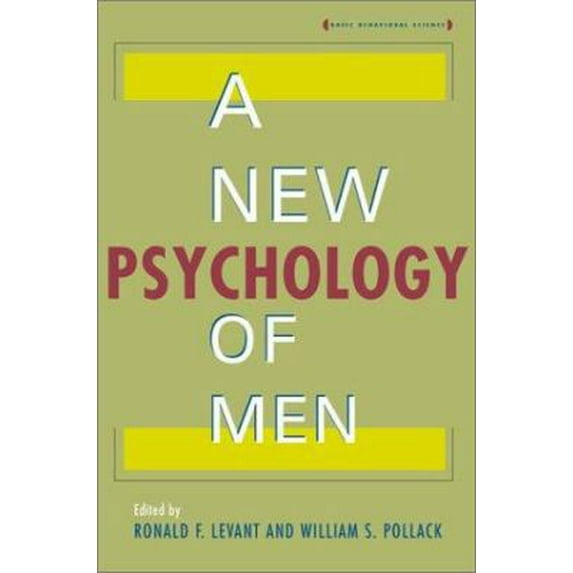Pre-Owned A New Psychology Of Men (Paperback) 0465039162 9780465039166