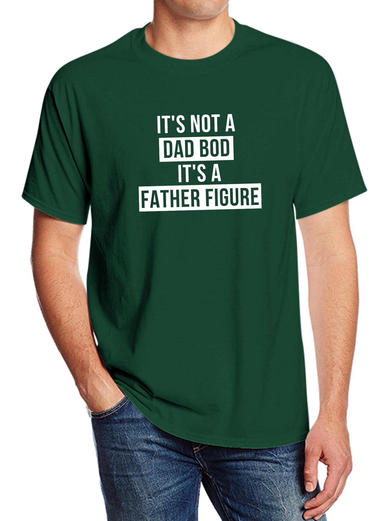 TWZH Men Its Not a Dad Bod Its a Father 