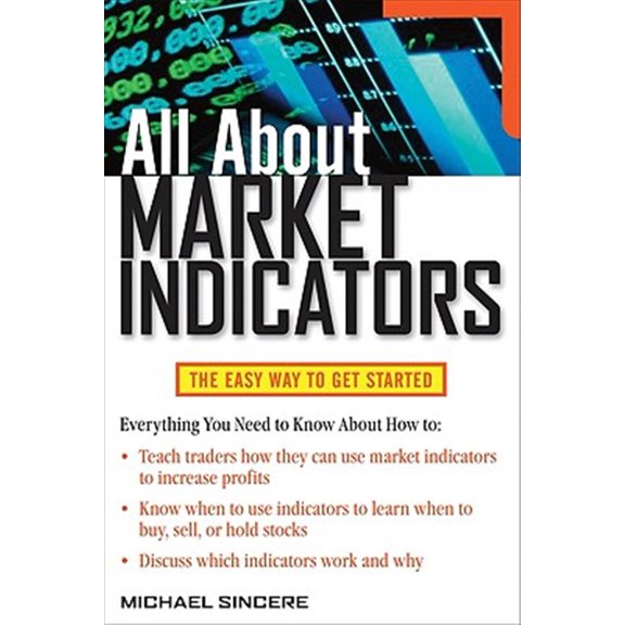 Pre-Owned All About Market Indicators (Paperback) 0071748849 9780071748841