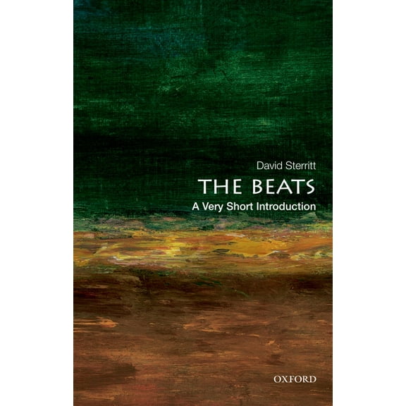 Very Short Introductions The Beats: A Very Short Introduction, (Paperback)