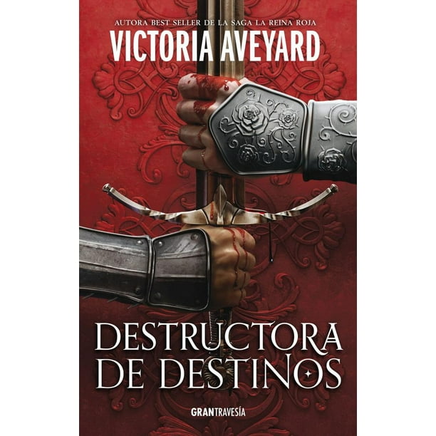 Libro Destructora De Destinos. Destructora De Reinos 3 Tapa Blanda, Autor Victoria Aveyard, Editorial Oceano Gran Travesia