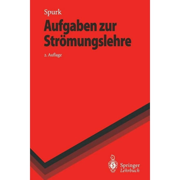 Springer-Lehrbuch Aufgaben Zur StrÃ¶mungslehre, (Paperback)