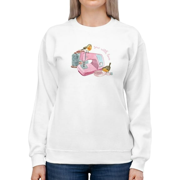 Sew With Love Sweatshirt Women -SPIdeals Designs, Female 5X-Large