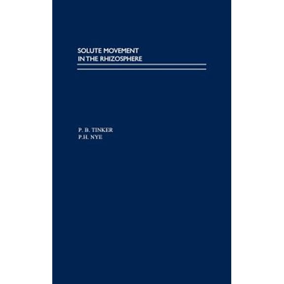 Pre-Owned Topics in Sustainable Agronomy Solute Movement in the Rhizosphere, (Hardcover)