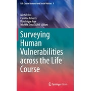 Life Course Research and Social Policies: Surveying Human Vulnerabilities Across the Life Course (Hardcover)