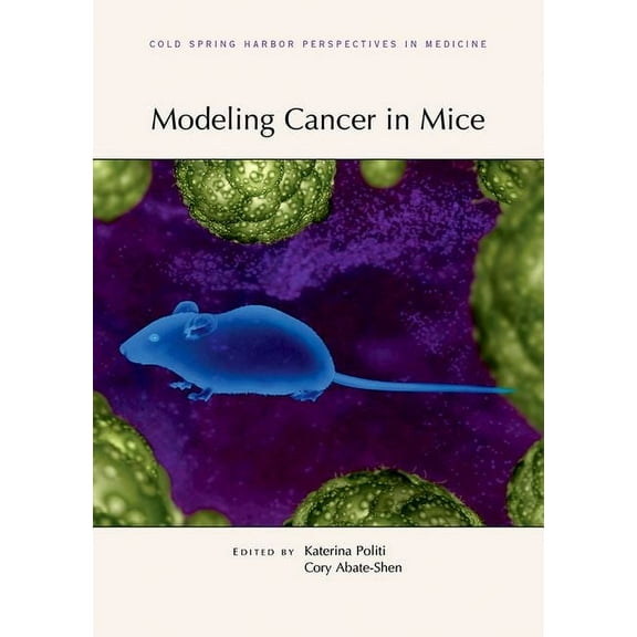 Modeling Cancer in Mice, (Hardcover)
