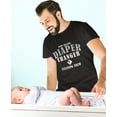thumbnail image 3 of Diaper Changer First Fathers Day Shirt Gift for Dad Papa Funny T Shirts for Men New Father Gifts From Son Daughter T-Shirt X-Large Black, 3 of 5