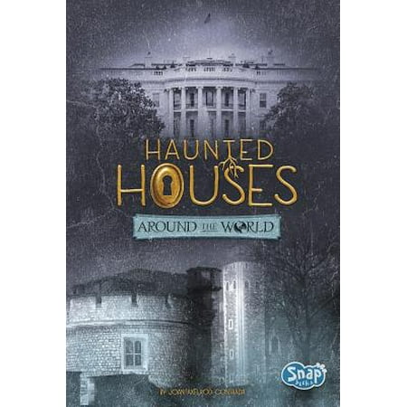Haunted Houses Around the World (Best Haunted House In The World)