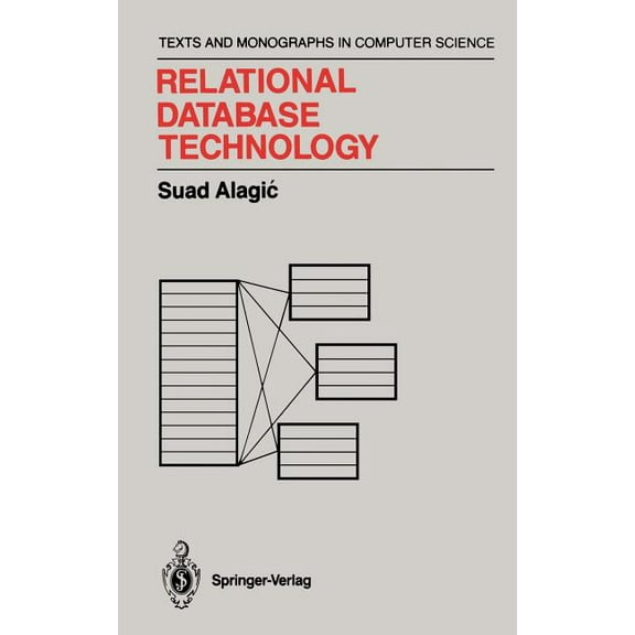 Monographs in Computer Science Relational Database Technology, (Hardcover)
