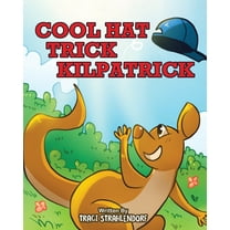 Cool Hat Trick Kilpatrick, (Paperback)