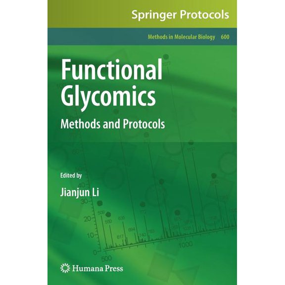 Methods in Molecular Biology Functional Glycomics: Methods and Protocols, Book 600, (Hardcover)