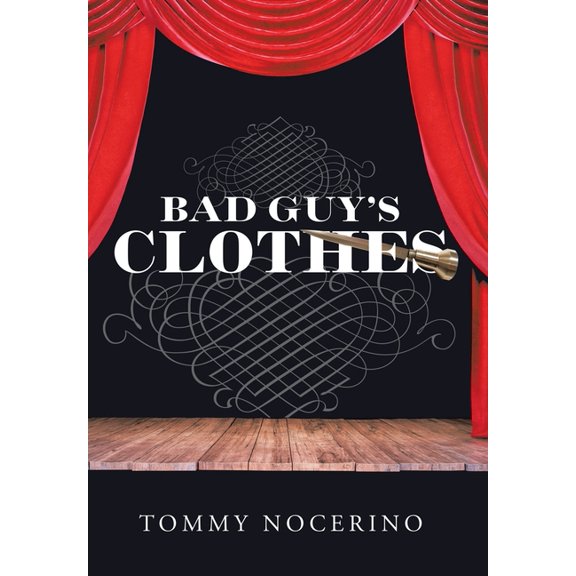Bad Guy's Clothes, (Hardcover)