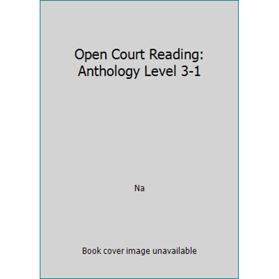 Pre-Owned Open Court Reading: Anthology Level 3-1 (Hardcover) 0028309545 9780028309545
