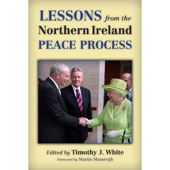 Lessons from the Northern Ireland Peace Process, (Paperback)
