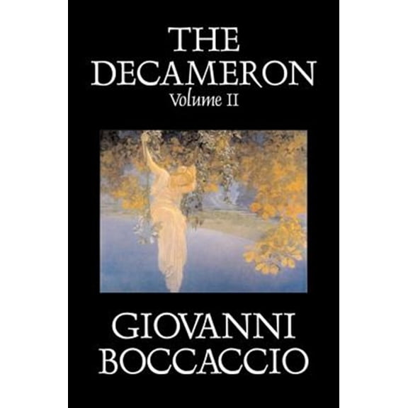 Pre-Owned The Decameron, Volume II of II by Giovanni Boccaccio, Fiction, Classics, Literary, (Hardcover)