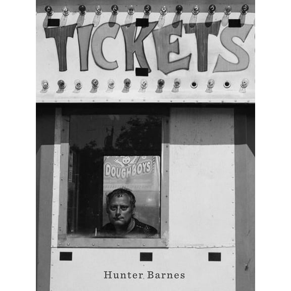 Hunter Barnes: Tickets, (Hardcover)