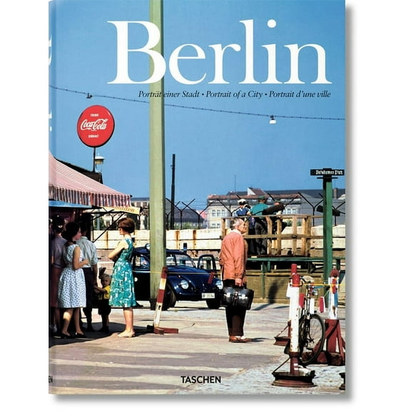 Berlin. Portrait of a City (Hardcover)