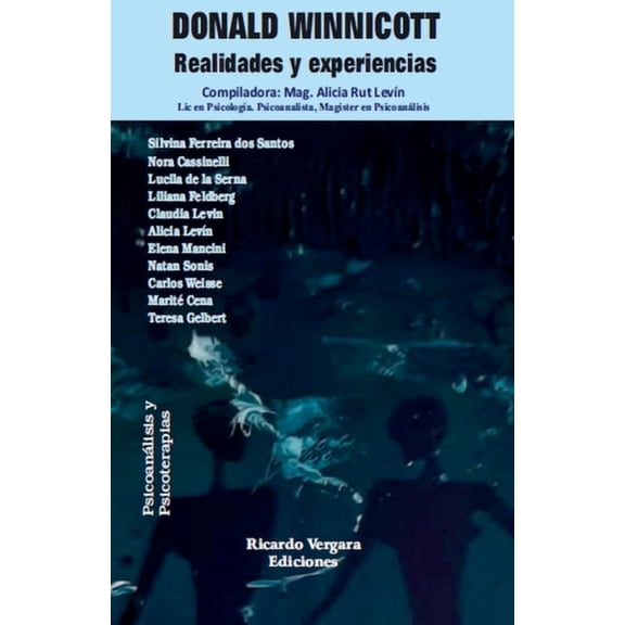 Donald Winnicott: realidades y experiencias, (Paperback)