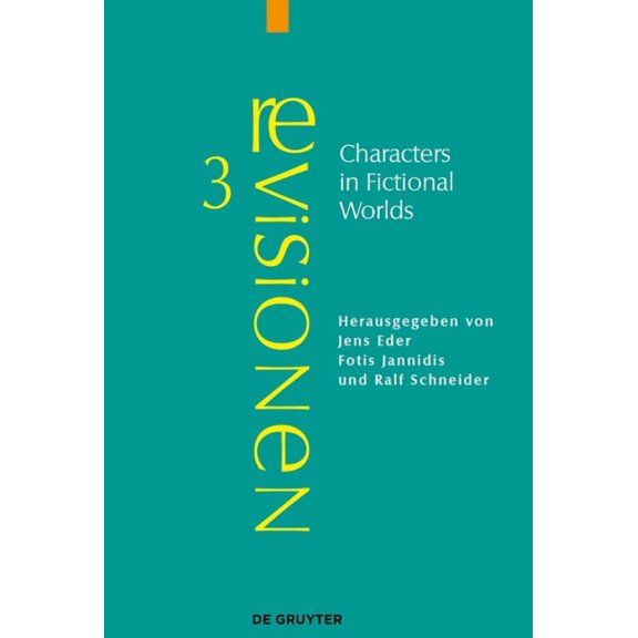Revisionen Characters in Fictional Worlds: Understanding Imaginary Beings in Literature, Film, and Other Media, Book 3, (Paperback)