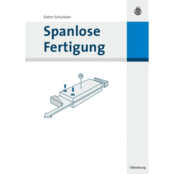 Spanlose Fertigung, (Paperback)