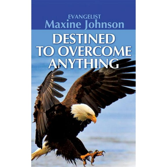 Destined to Overcome Anything, (Paperback)