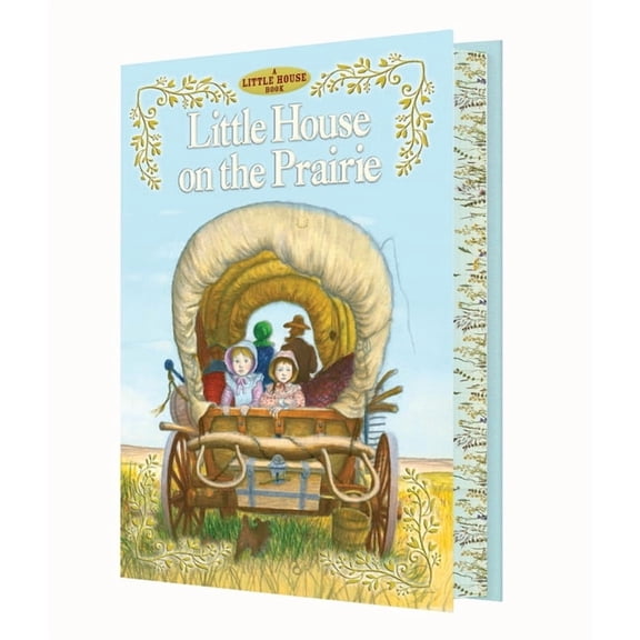 Little House Little House on the Prairie Deluxe Collector's Edition, Book 3, (Hardcover)
