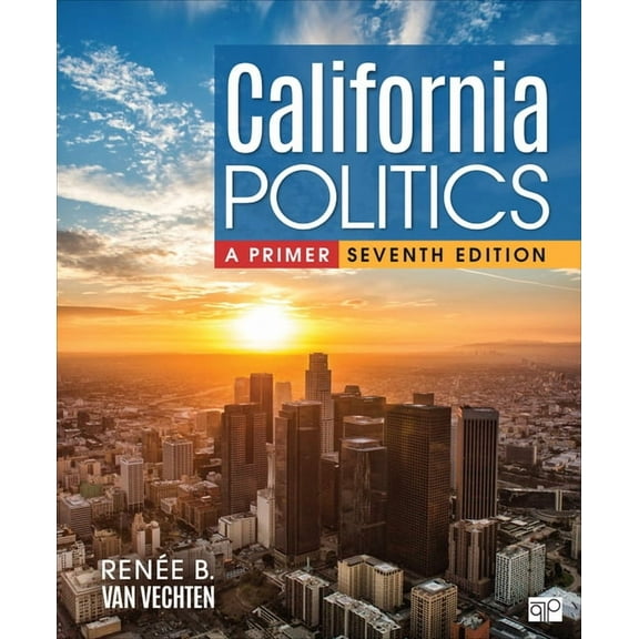 California Politics: A Primer, (Paperback)