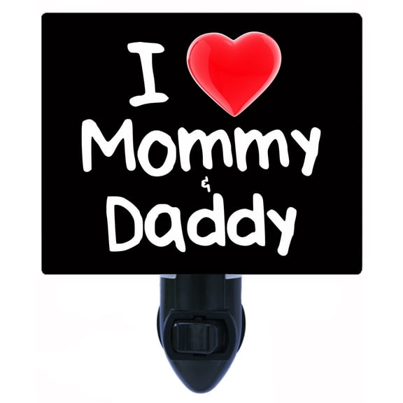 Night Light - Night Light Plus Extra Free Switchable Insert. 4 Watt Bulb, E12 Base. I Heart My Mommy and Daddy.