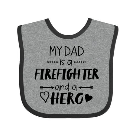 

Inktastic My Dad is a Firefighter and a Hero Gift Baby Boy or Baby Girl Bib