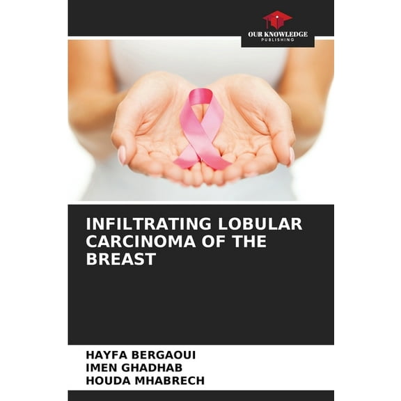 Infiltrating Lobular Carcinoma of the Breast, (Paperback)