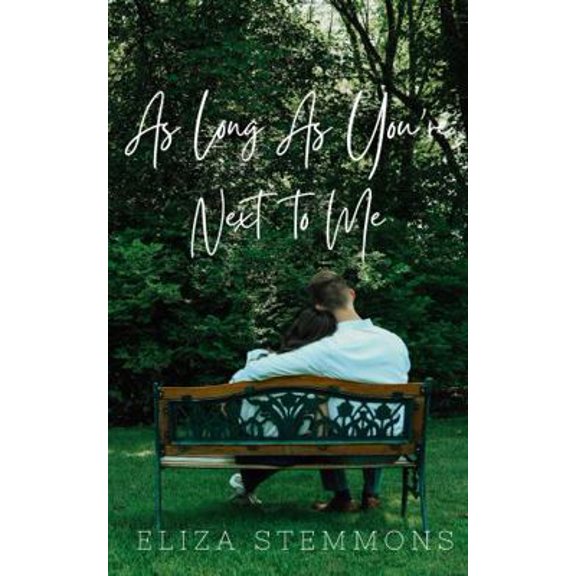 Pre-Owned As Long As You're Next to Me (Paperback) 1737906600 9781737906605