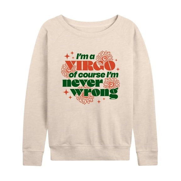 Instant Message - Virgo Never Wrong - Women's Lightweight French Terry Long Sleeve Shirt