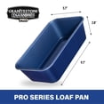 thumbnail image 2 of Granitestone Bakeware Loaf Pan – Nonstick Loaf Pan, XL 9.7” x 5.75” x 2.8” Full Size Loaf Pan Ultra Nonstick Mineral Coating, Metal Utensil & Dishwasher Safe, Blue, 2 of 5