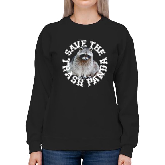 Save The Trash Panda! Sweatshirt Women -Smartprints Designs, Female 5X-Large