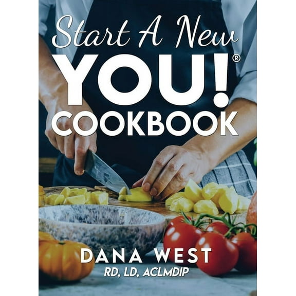 Start a New YOU!(R) COOKBOOK, (Hardcover)